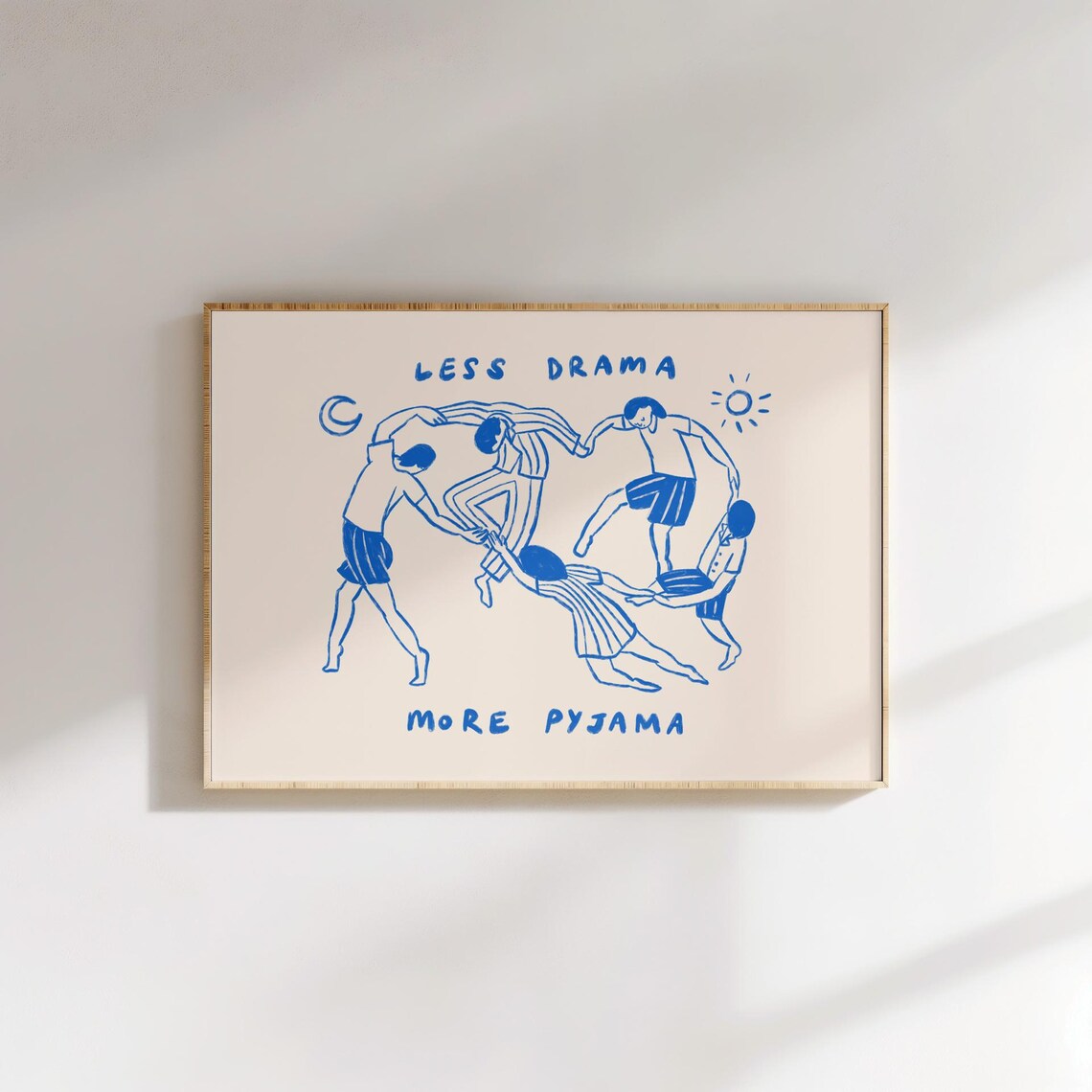 Less Drama More Pyjama Cozy Homebody Dance Illustration Blue Line Poster