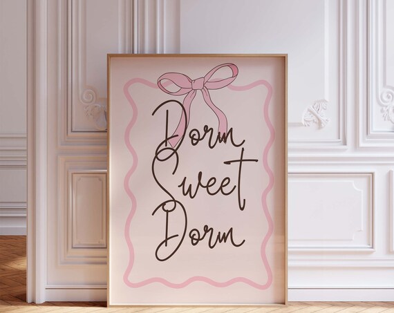 Dorm Sweet Dorm Pink Bow Blush Script Trendy Coquette Girl Room Poster