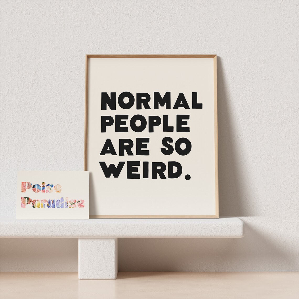 Normal People Are So Weird Bold Funny Quote Poster For Dorm Room Walls - Image 4