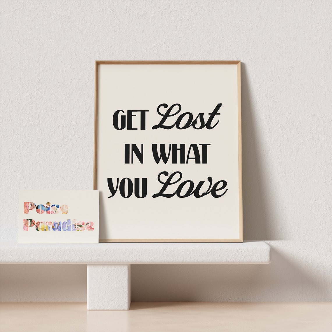 Get Lost in What You Love Mixed Serif and Script Quote Poster - Image 4
