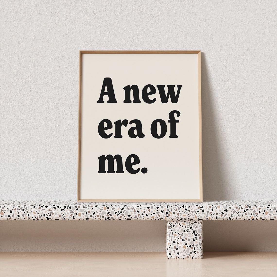 A New Era Of Me Bold Serif Typography Fresh Start Quote Poster - Image 3