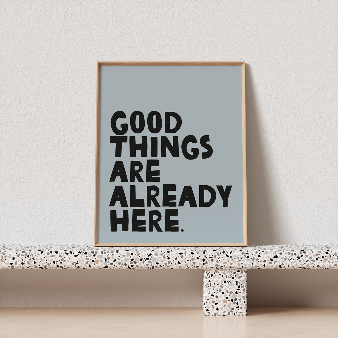 Good Things Are Already Here Square Poster in Dusty Blue and Black - Image 3