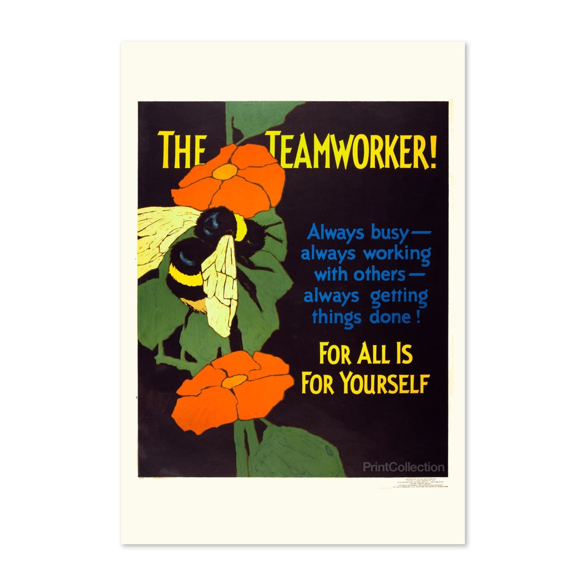 The Teamworker Bee 1920s Business Vintage Motivational Poster