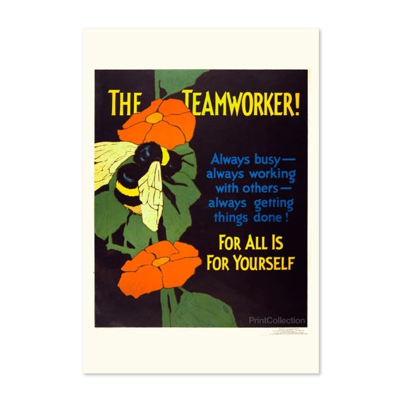 The Team Worker Bee 1920s Mather Business Motivational Poster Classic War Art Print For Gifts And Wall Art Dcor