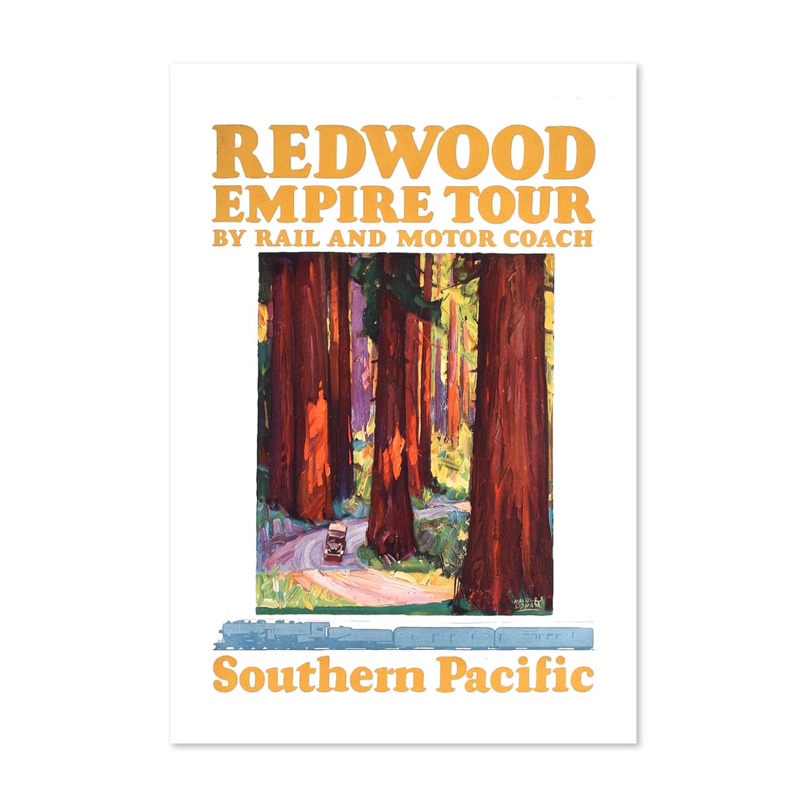 Redwood Empire Tour by Rail and Motor Coach Southern Pacific Poster