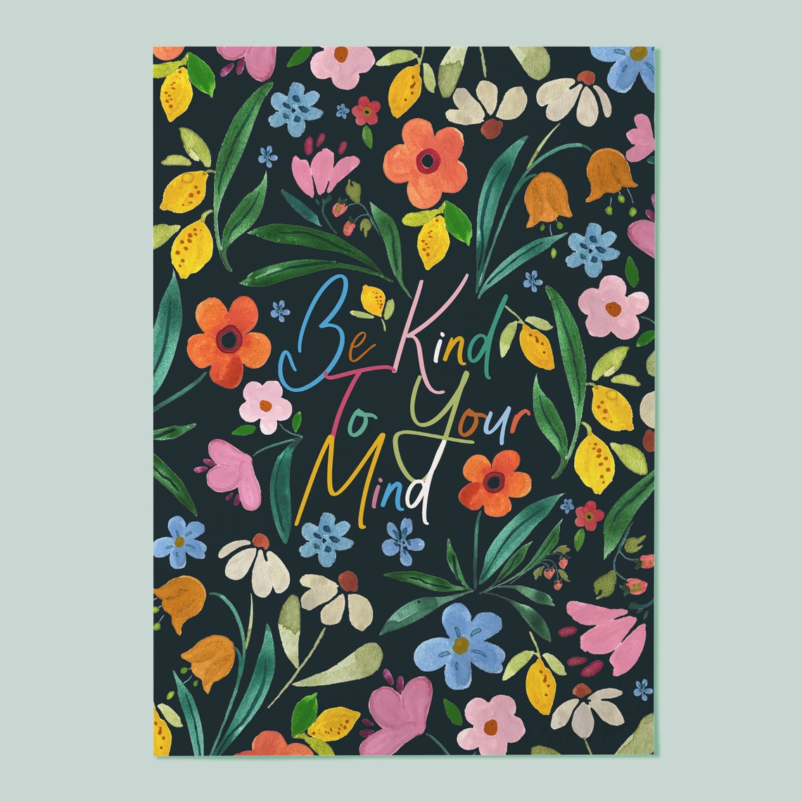 Be Kind To Your Mind - Floral Quote - Image 3