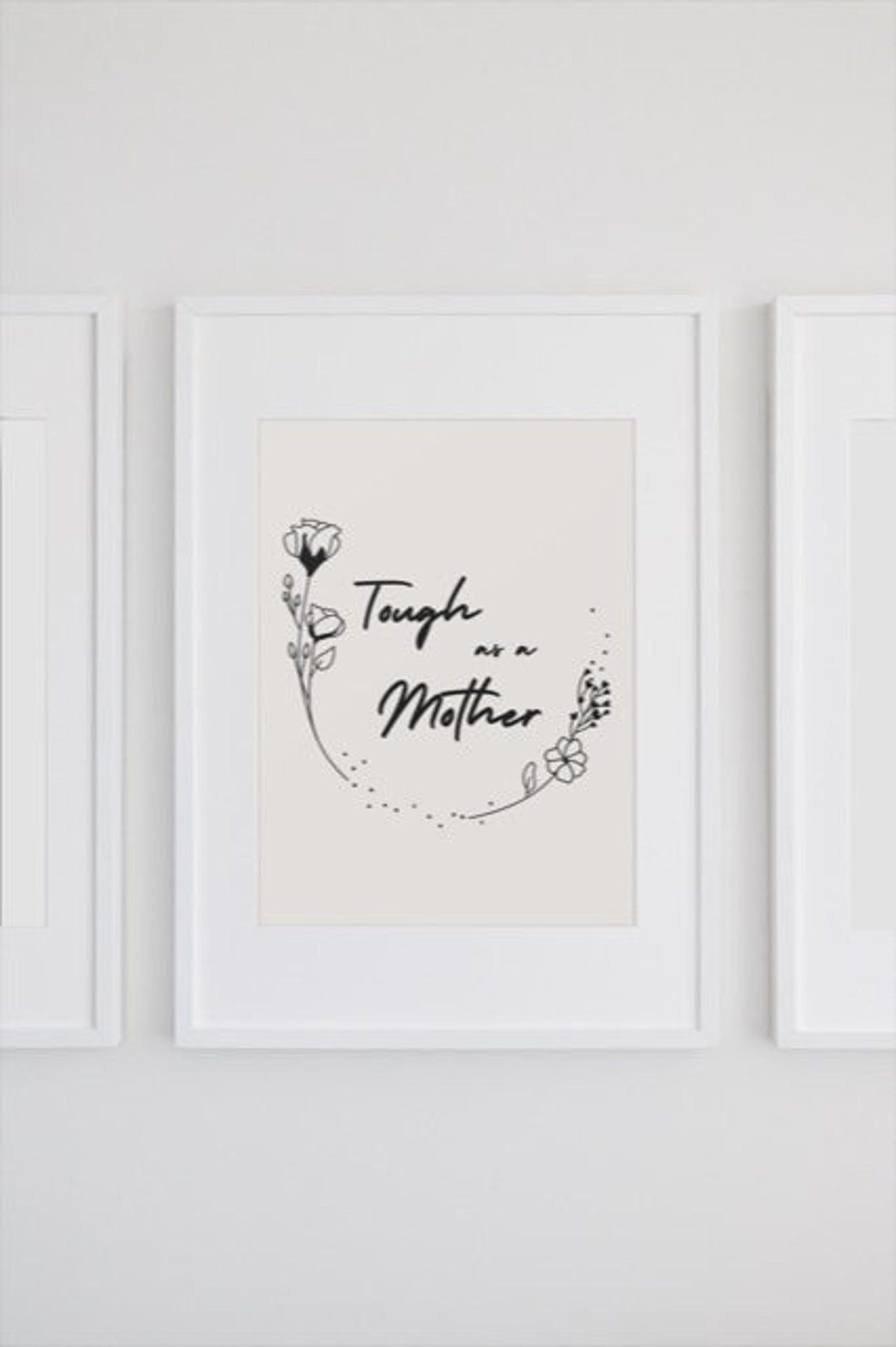 Tough As A Mother Script Floral Wreath Strong Mom Quote Poster