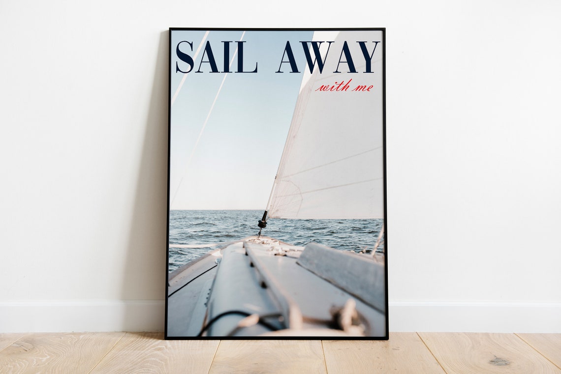 Sail Away With Me Romantic Sailboat Deck Nautical Photography Poster - Image 3