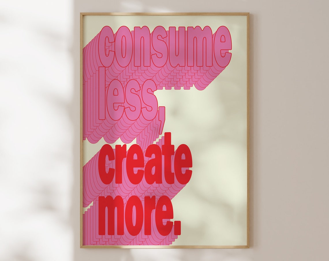 Consume Less Create More Beige Groovy Retro Typography Wall Poster
