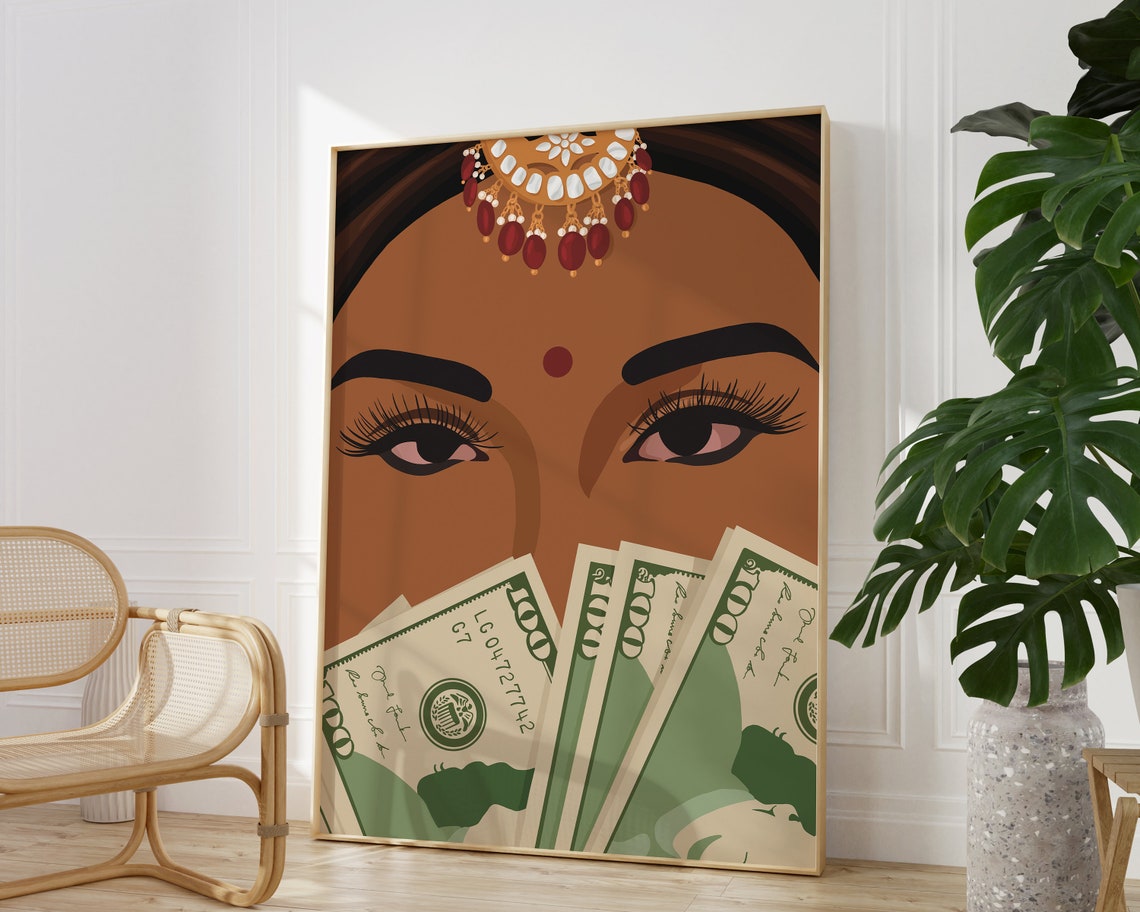 Desi Wall Art Rich Indian Woman Art Powerful South Asian Woman Art Indian Art Tamil Girl Brown Girl With Money Art Mom Im A Rich Man - Image 2