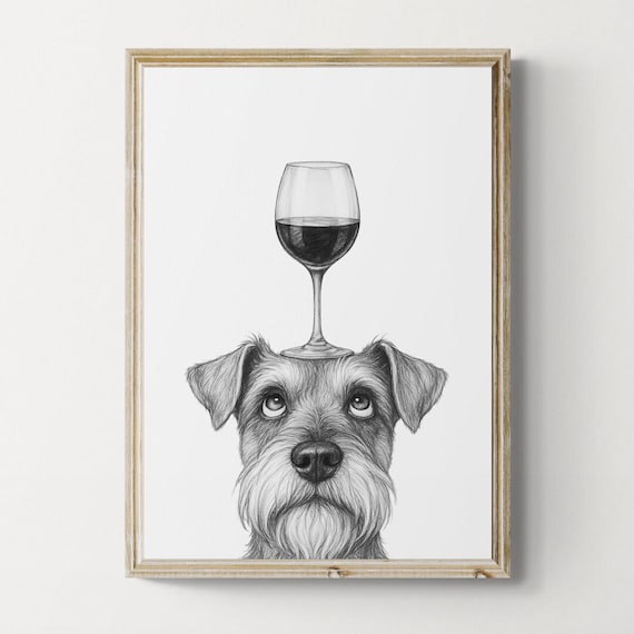 Schnauzer Dog Art Print Funny And Wine Drawing Lover Wall Decor Lovers Gifts
