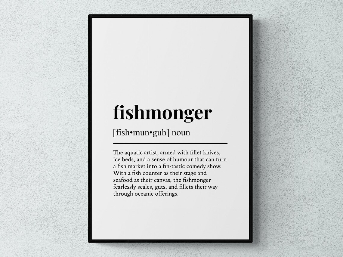 Fishmonger Funny Definition Job Work Gift Wall Art Print