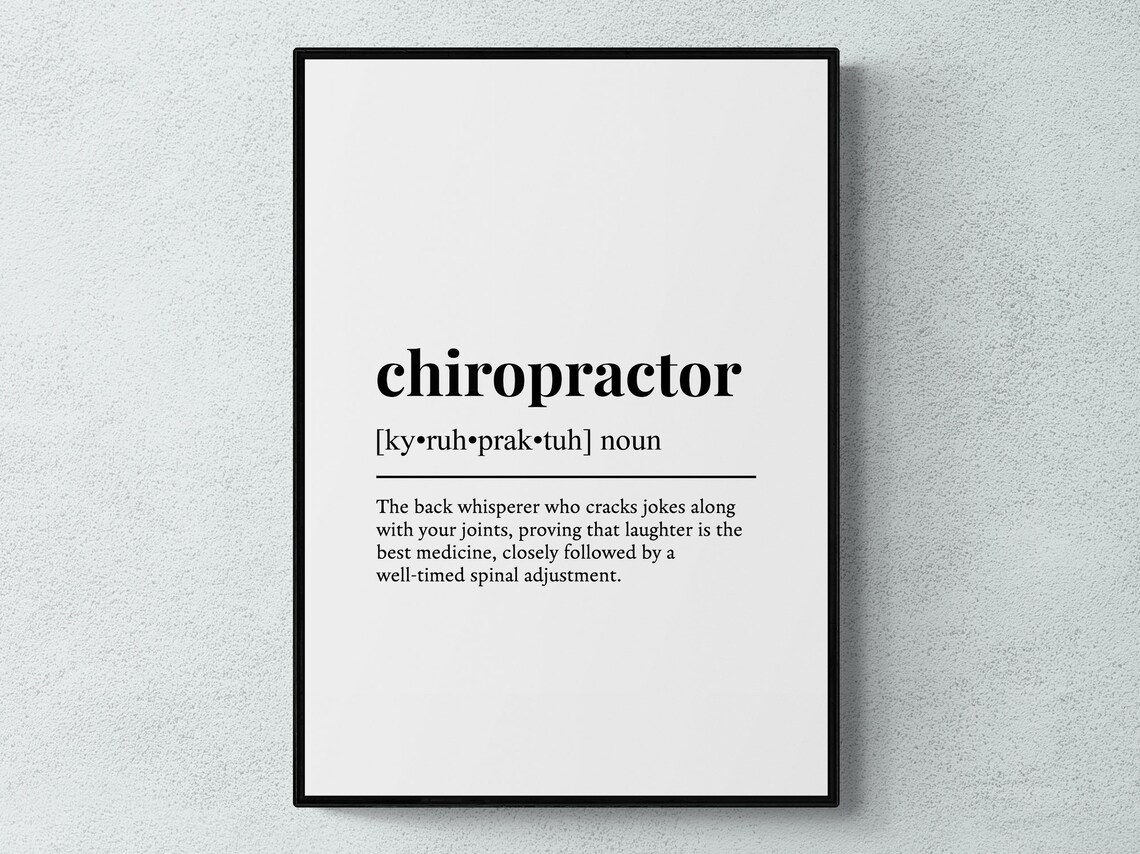 Chiropractor Funny Definition, Humorous Wall Art Print