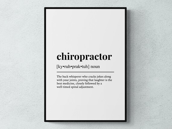 Chiropractor Funny Definition, Humorous Wall Art Print