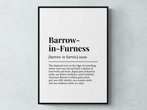 Barrowinfurness Funny Definition Cumbria Gift Wall Art Print