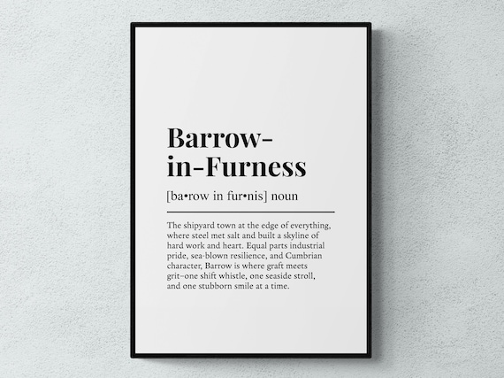Funny Barrow in Furness Definition Dictionary Style Cumbria Gift Poster