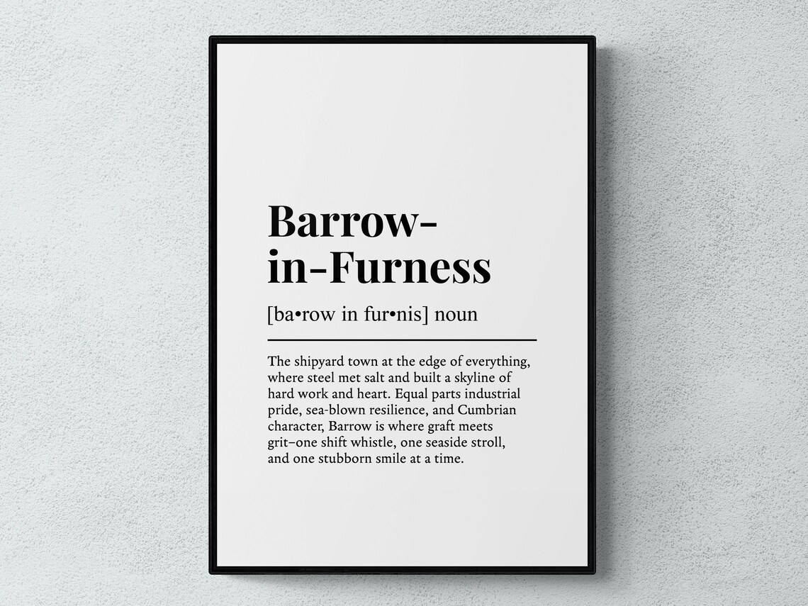 Funny Barrow in Furness Definition Dictionary Style Cumbria Gift Poster