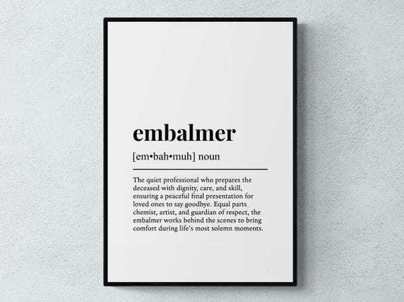 Embalmer Funny Definition Job Work Gift Wall Art Print