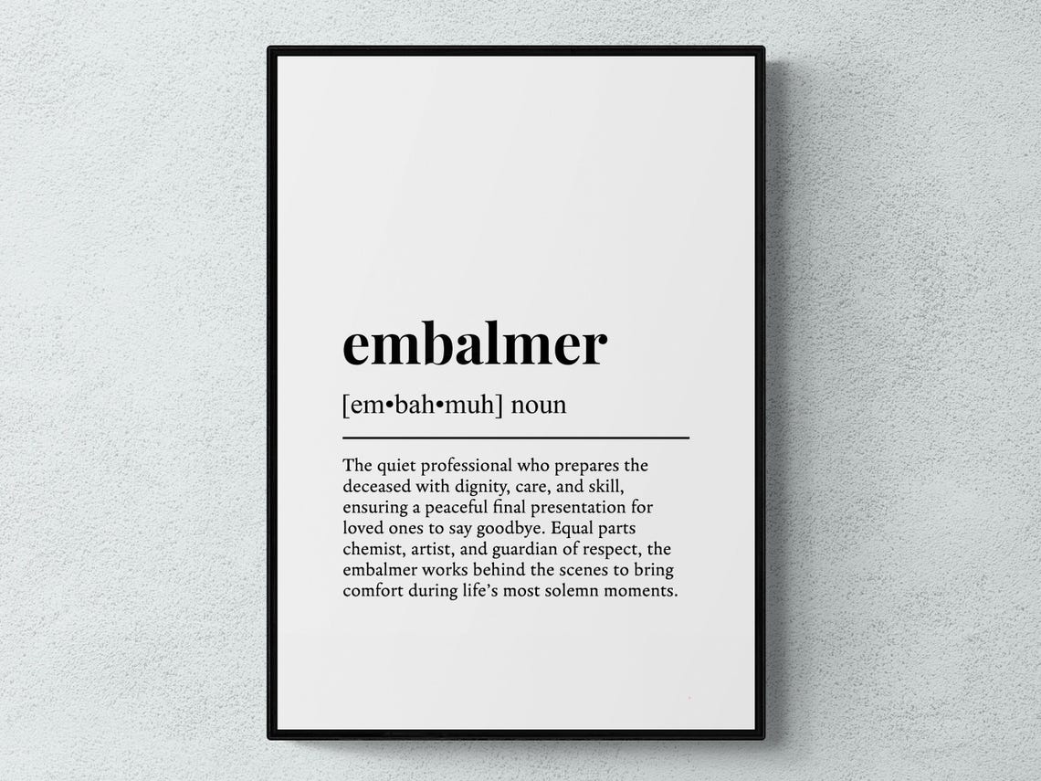 Embalmer Funny Dictionary Definition Style Wall Decor Gift Poster