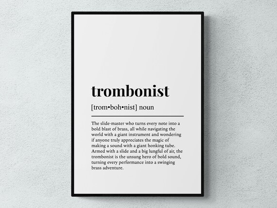 Trombonist Funny Definition Hobby Gift Wall Art Print