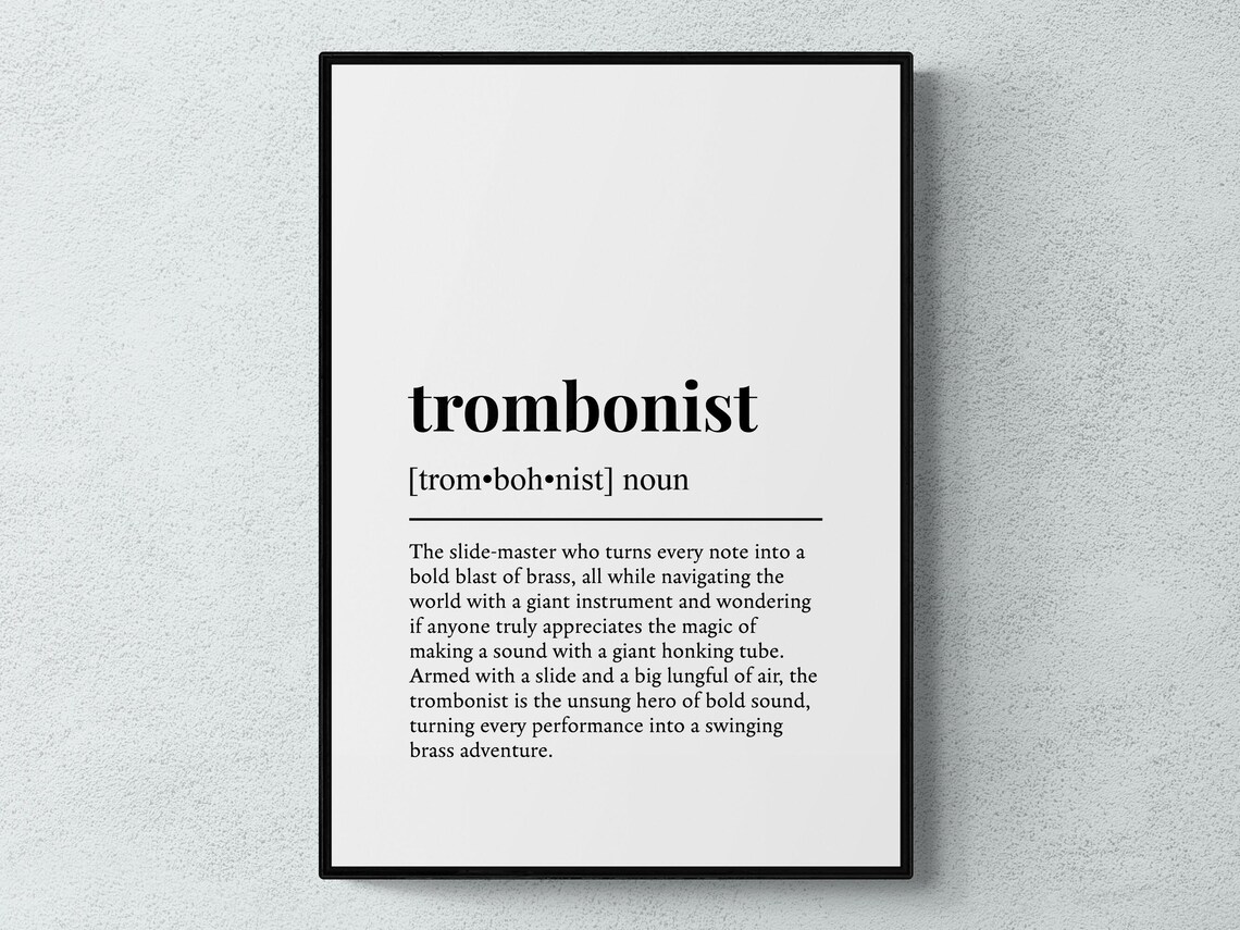 Trombonist Funny Definition Hobby Gift Wall Art Print
