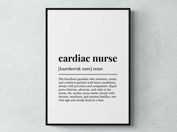 Cardiac Nurse Funny Definition Job Work Gift Wall Art Print