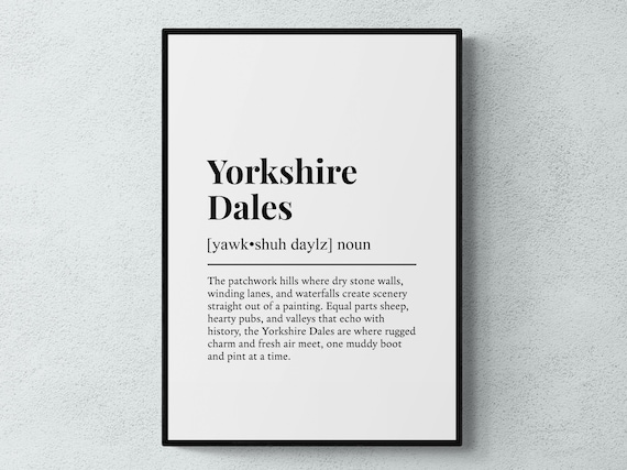 Yorkshire Dales Funny Definition Gift Wall Art Print