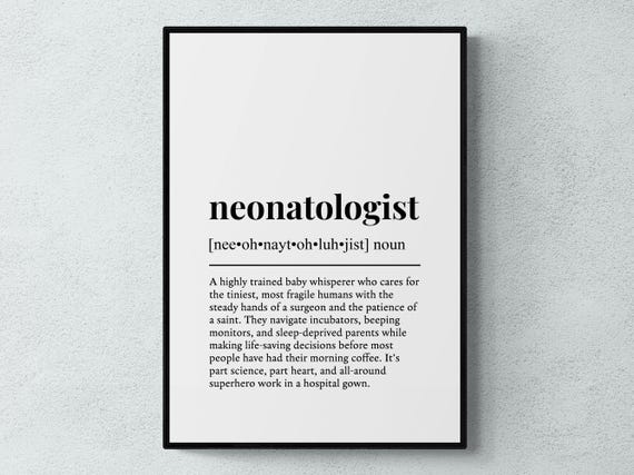 Neonatologist Funny Definition Job Work Gift Wall Art Print