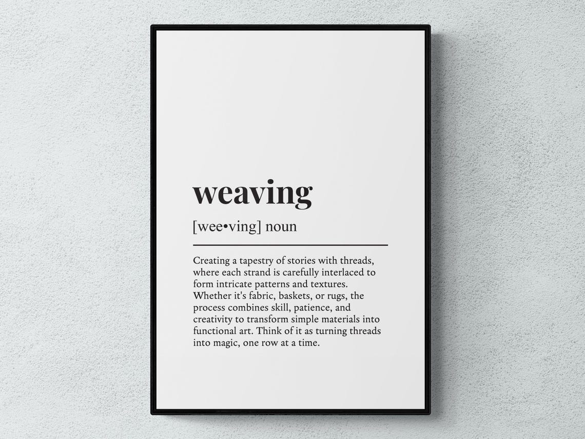 Weaving Funny Definition Fiber Craft Loom Typography Wall Art