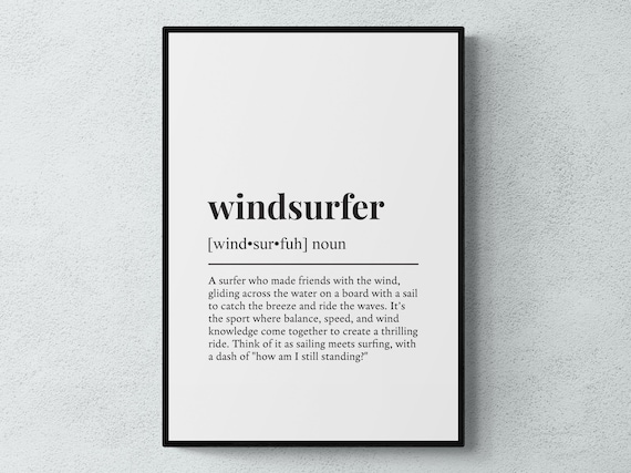 Windsurfer Funny Definition Hobby Gift Wall Art Print