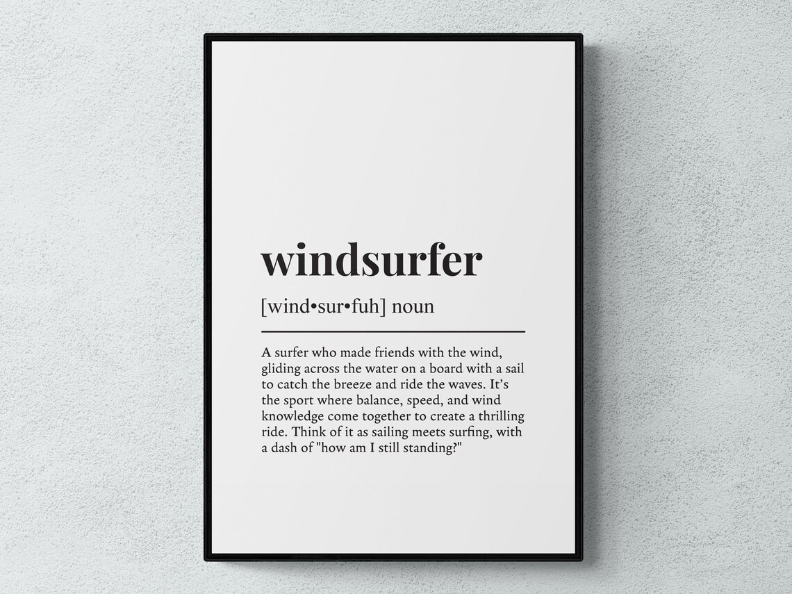 Windsurfer Funny Definition Hobby Gift Wall Art Print