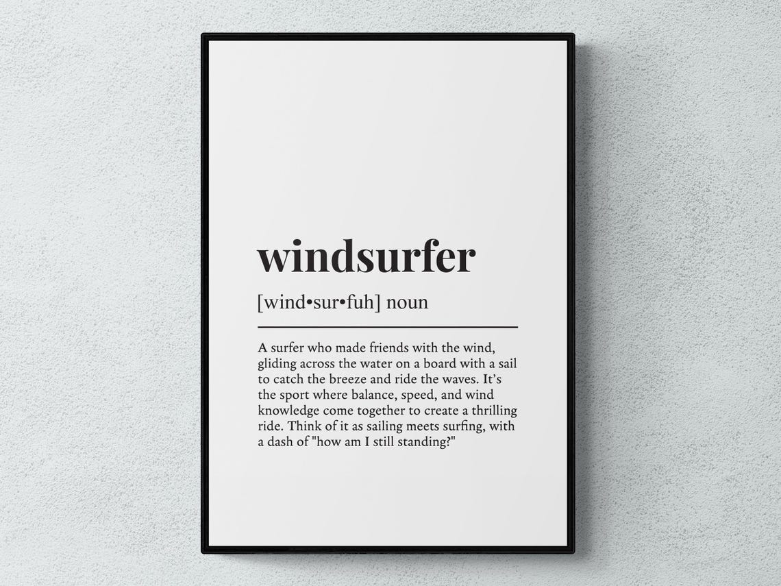 Windsurfer Funny Definition Water Sport Humor Typography Poster