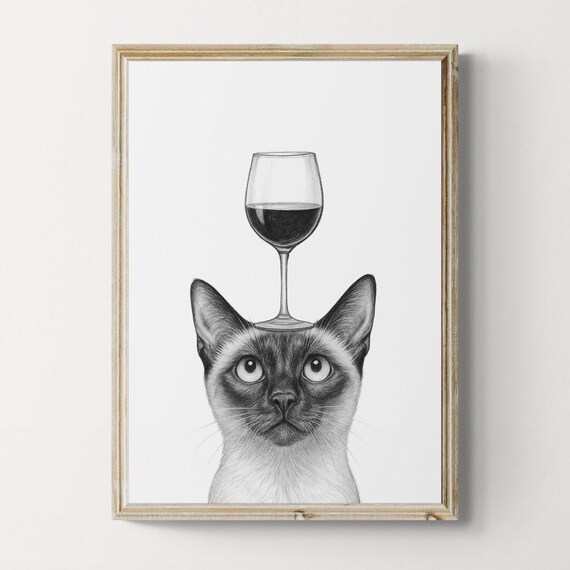 Siamese Cat Art Print Funny And Wine Drawing Lover Wall Decor Lovers Gifts