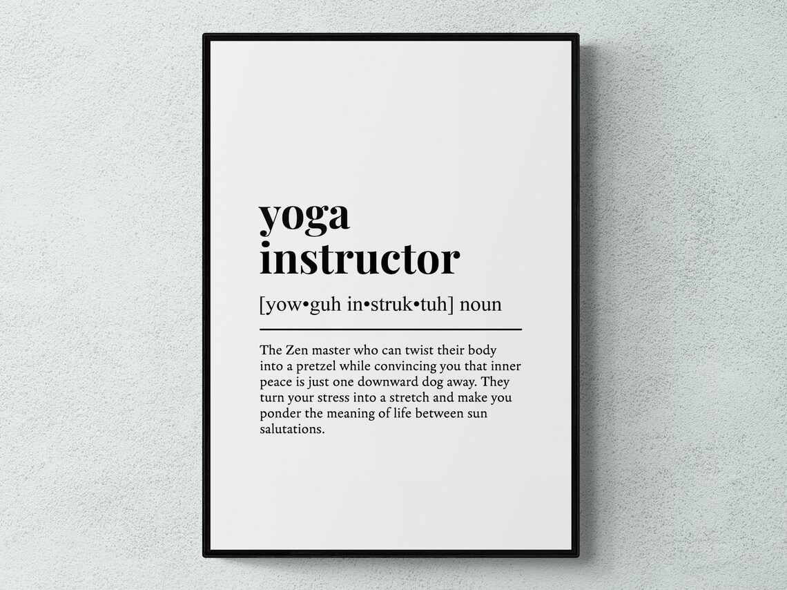 Yoga Instructor Funny Definition Spiritual Art Print