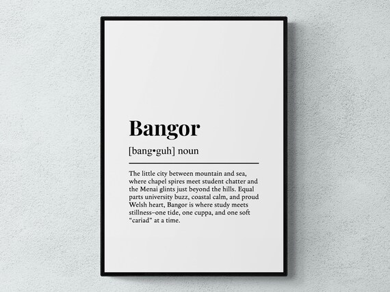 Bangor Funny Definition Wales Gift Wall Art Print