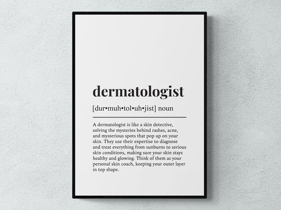 Dermatologist Funny Definition Job Work Gift Wall Art Print