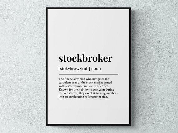 Stockbroker Funny Definition Job Work Gift Wall Art Print