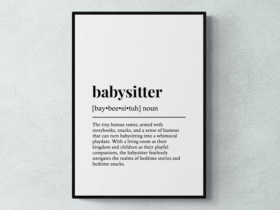 Babysitter Funny Definition Job Work Gift Wall Art Print