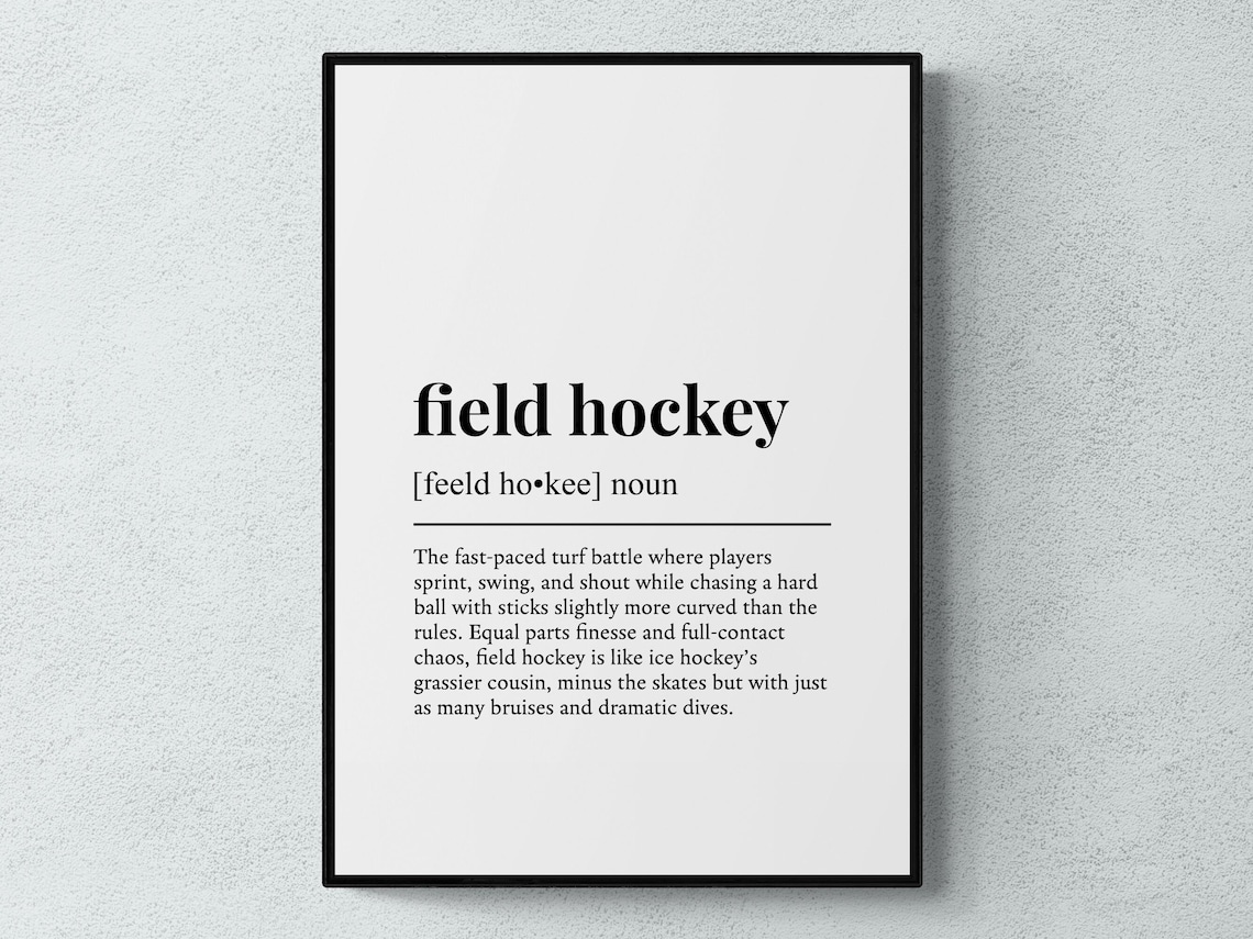Field Hockey Funny Definition Sport Gift Art Print