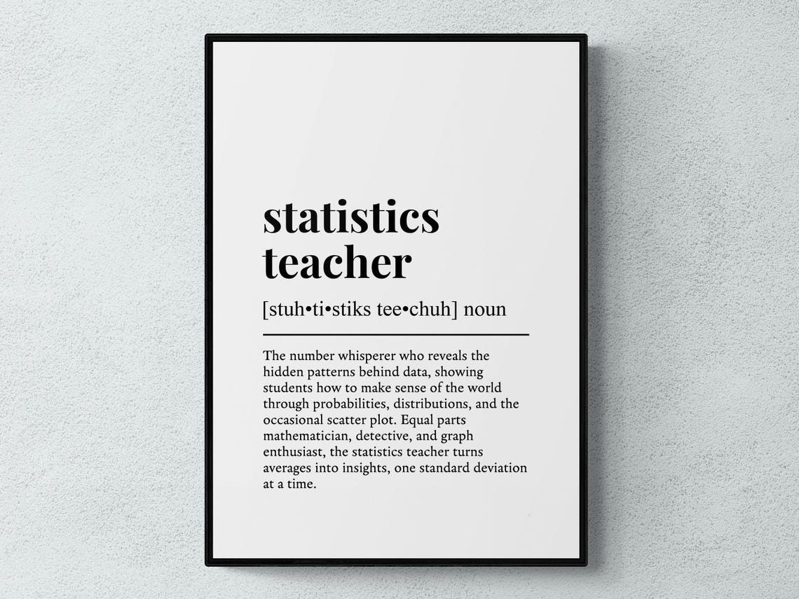 Statistics Teacher Funny Definition Job Work Gift Wall Art Print