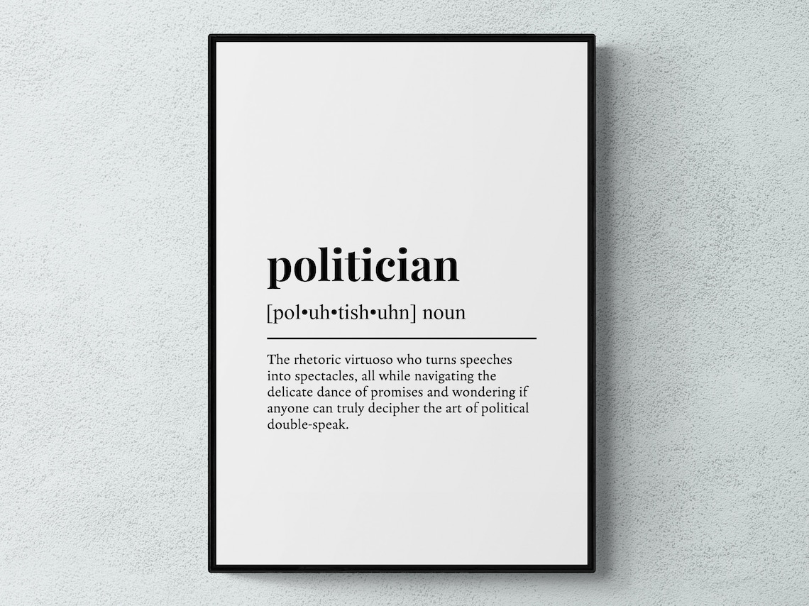 Politician Funny Definition Job Work Gift Wall Art Print