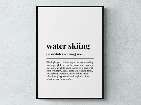 Water Skiing Sport Funny Dictionary Definition Typography Poster