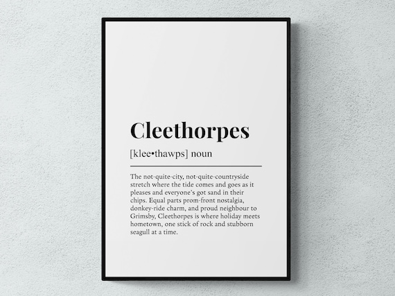 Cleethorpes Funny Definition Typography Wall Art Print