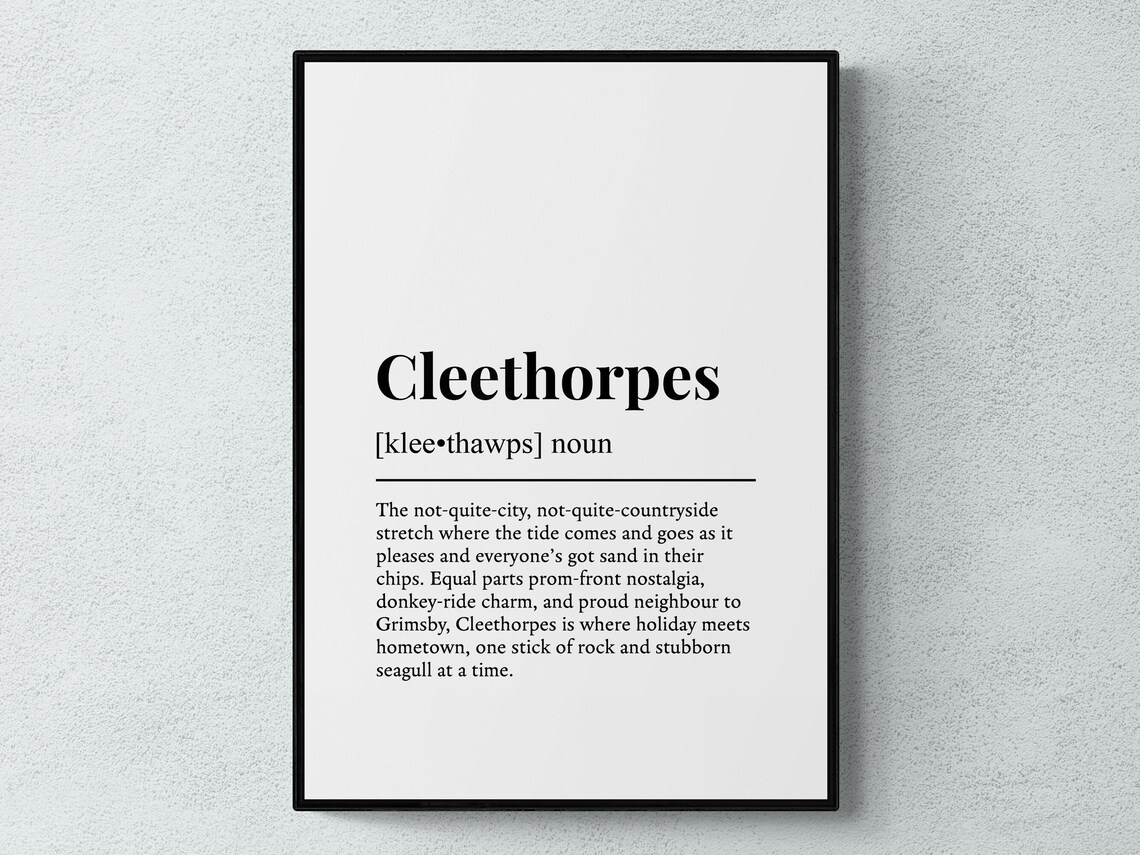 Cleethorpes Funny Definition Typography Wall Art Print