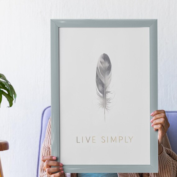 Live Simply, Minimalist Feather Inspirational Quote