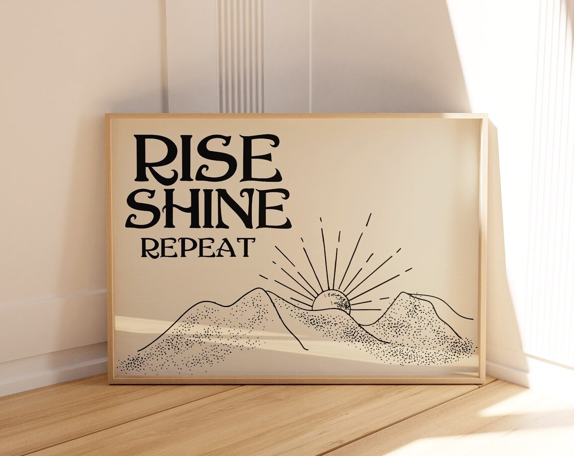Rise Shine Repeat Mountain Sunburst Motivational Quote Poster