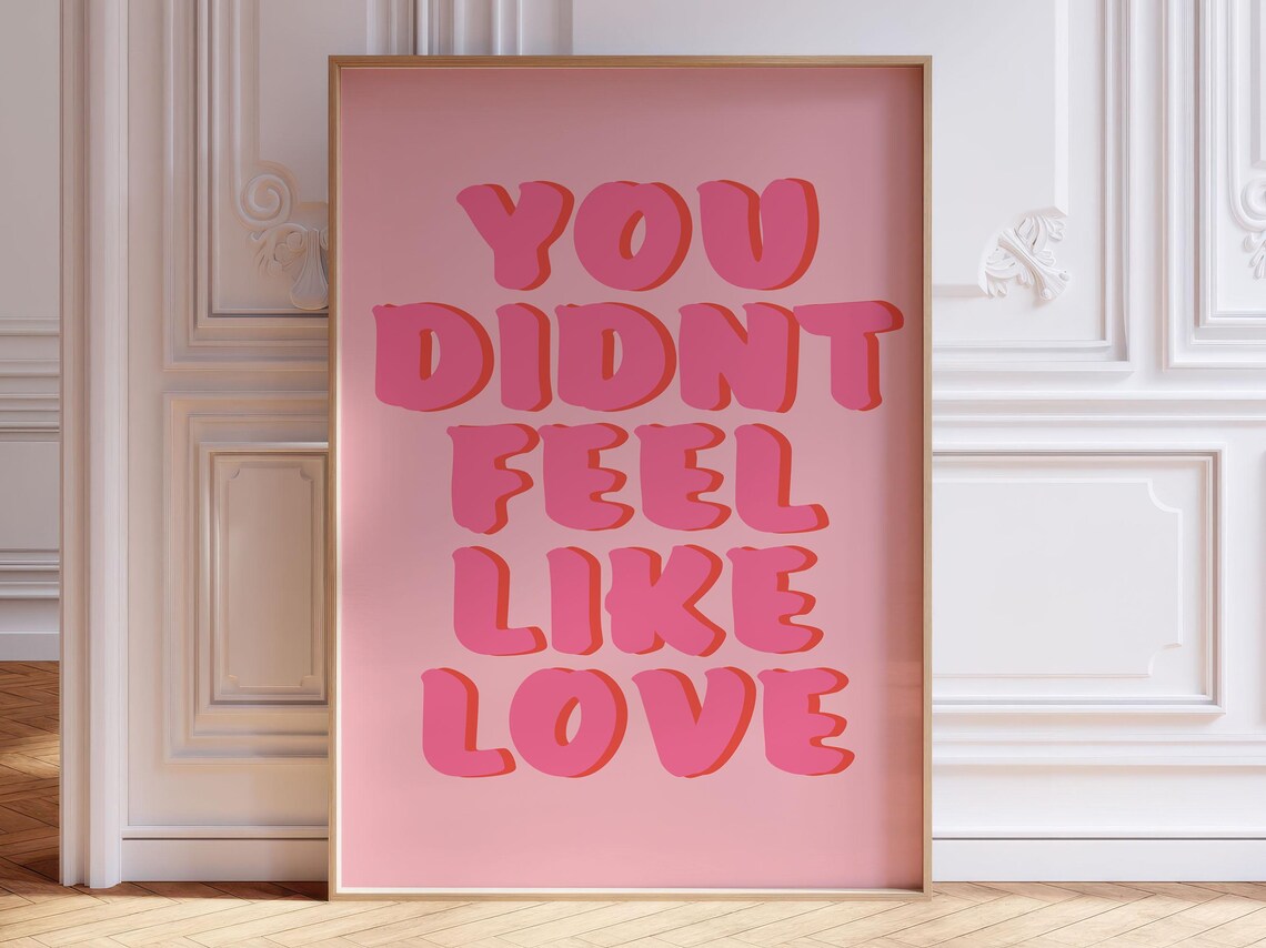 Feel Like Love, Trendy Pink Typography Quote