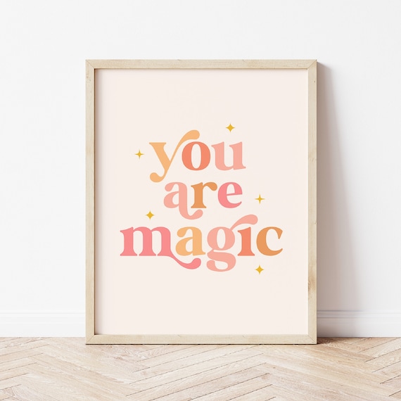 You Are Magic Pink Retro Script Girls Nursery Affirmation Wall Art