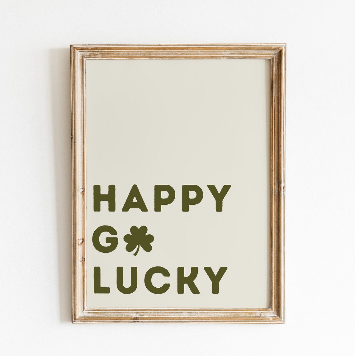 Happy Go Lucky Shamrock Olive Green St Patricks Day Quote Print
