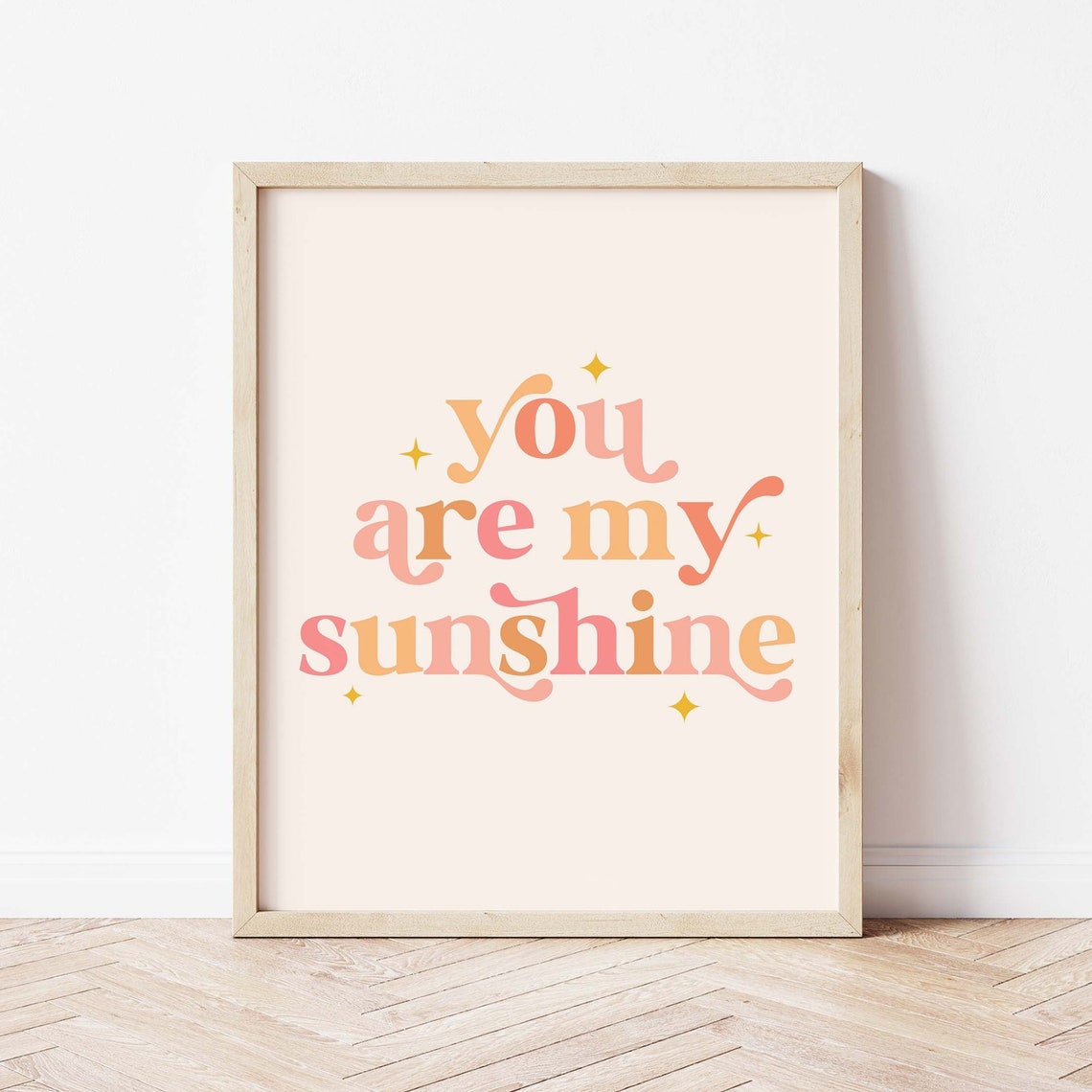 You Are My Sunshine Pink Orange Retro Script Nursery Quote Poster